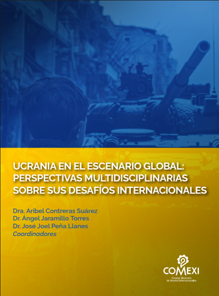 UCRANIA EN EL ESCENARIO GLOBAL: PERSPECTIVAS MULTIDISCIPLINARIAS SOBRE SUS DESAFÍOS INTERNACIONALES