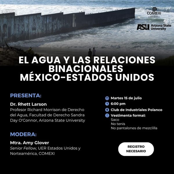 EL AGUA Y LAS RELACIONES BINACIONALES MÉXICO - ESTADOS UNIDOS