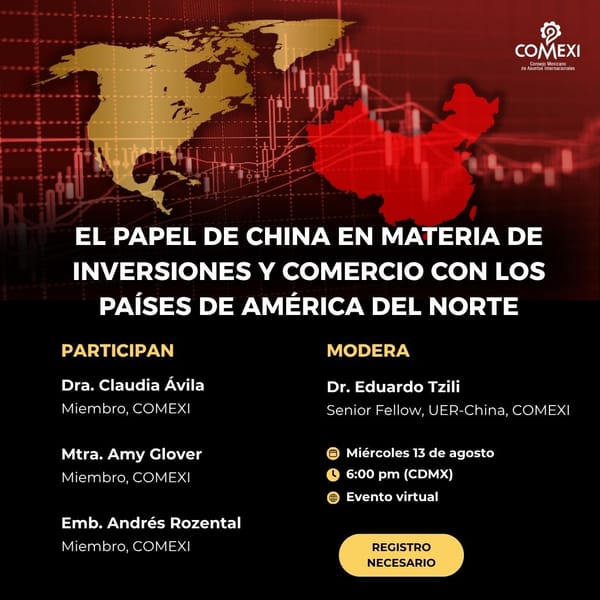 EL PAPEL DE CHINA EN MATERIA DE INVERSIONES Y COMERCIO CON LOS PAÍSES DE AMÉRICA DEL NORTE