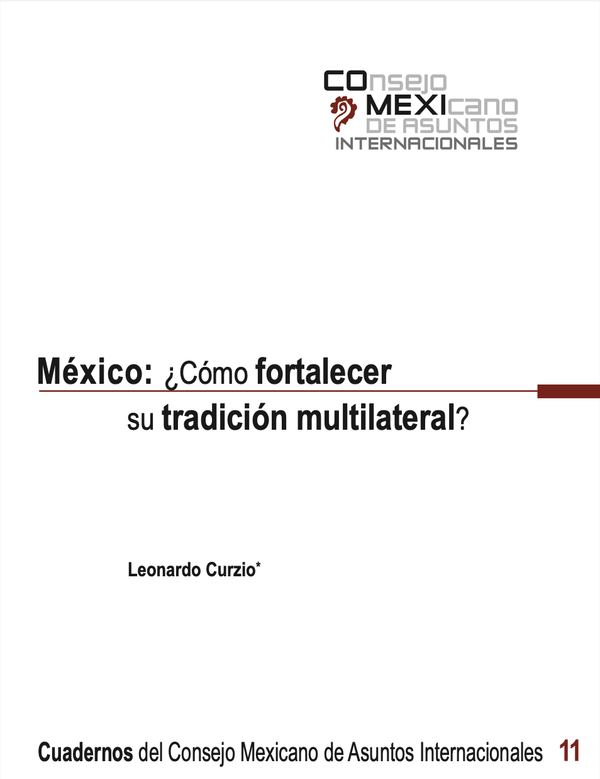 MÉXICO: ¿CÓMO FORTALECER SU TRADICIÓN MULTILATERAL?