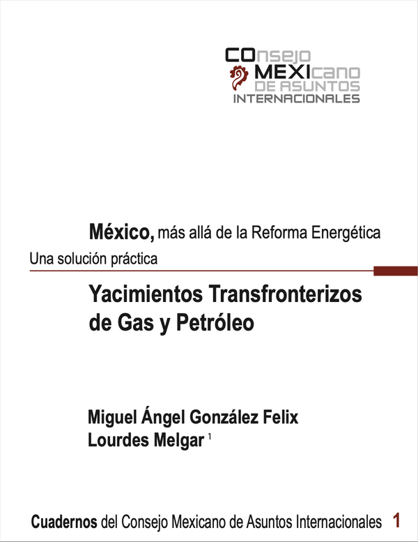 MÉXICO, MÁS ALLÁ DE LA REFORMA ENERGÉTICA. UNA SOLUCIÓN PRÁCTICA