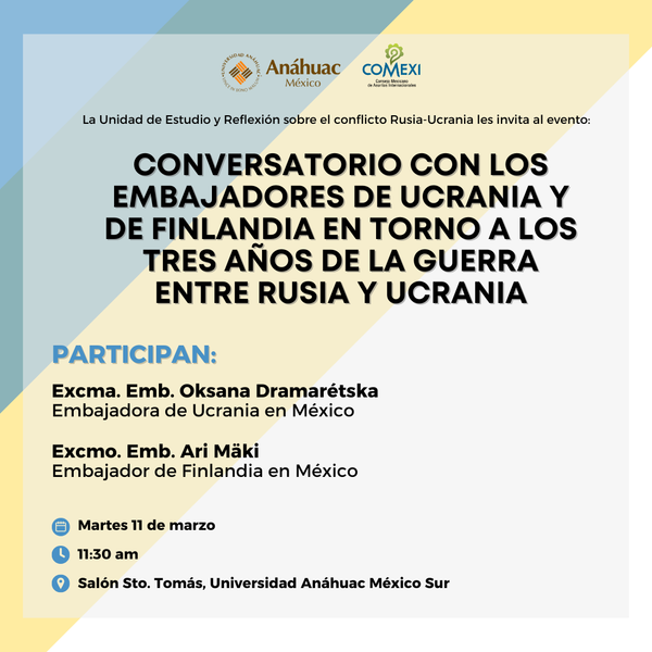 Conversatorio con los Embajadores de Ucrania y de Finlandia en torno a los tres años de la guerra entre Rusia y Ucrania