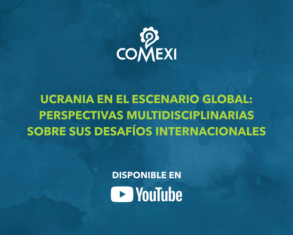 Ucrania en el escenario global: Perspectivas multidisciplinarias sobre sus desafíos internacionales
